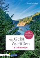 Jürgen Gerrmann - Mit Geist & Füßen. In Thüringen