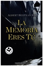 Albert Beltran Bas, Albert Bertrán Bas - La memoria eres tu