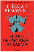 Elisabet Benavent, Elísabet Benavent - El arte de engañar el karma