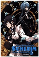 Fus, Fuse, Mitz Vah - Meine Wiedergeburt als Schleim in einer anderen Welt Light Novel. Bd.11