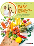 Martina Amon, Sve Bach, Sven Bach - Easy Intervallfasten