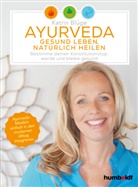 Katrin Blüge - Ayurveda - gesund leben, natürlich heilen