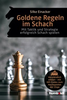 Silke Einacker - Goldene Regeln im Schach