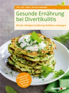 Bettina Snowdon - Gesunde Ernährung bei Divertikulitis