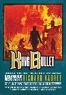 Richard Kadrey - King Bullet