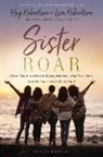 Kay Robertson, Kay Robertson Robertson, Lisa N. Robertson - Sister Roar