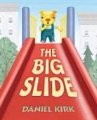 Daniel Kirk - The Big Slide