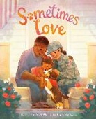 Katrina Moore, Moore Katrina, Joy Hwang Ruiz, Joy Hwang Ruiz - Sometimes Love