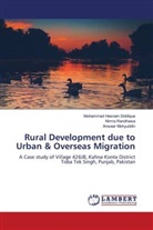 Anwaar Mohyuddin, Nimra Randhawa, Muhammad Hasnain Siddique - Rural Development due to Urban & Overseas Migration