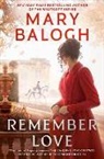 Mary Balogh - Remember Love