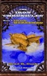 Brad R. Cook - Iron Horsemen, Book I of The Iron Chronicles (Second Edition)