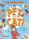 Rachel Braunigan, Susann Hoffmann, Nigel Kidd - Pet That Cat!