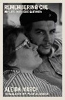 Pilar Aguilar, Pilar Aguilera, Aleida March - Remembering Che