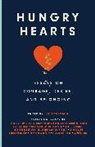 Luvvie Ajayi Jones, Blount-Trotter, Brow, Amena Brown, Austin Channing Brown, Cameron Esposito... - Hungry Hearts