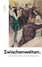 Théo Buff - Zwischenwelten.