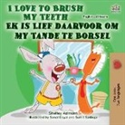 Shelley Admont, Kidkiddos Books - I Love to Brush My Teeth (English Afrikaans Bilingual Book for Kids)