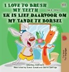 Shelley Admont, Kidkiddos Books - I Love to Brush My Teeth (English Afrikaans Bilingual Book for Kids)