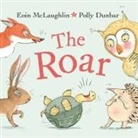 Eoin McLaughlin, Polly Dunbar, Dunbar Polly - The Roar