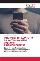 Jeramine Morna Blanc - Influencia del COVID-19 en la comunicación digital en emprendimientos