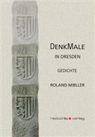 Roland Müller - Denkmale in Dresden