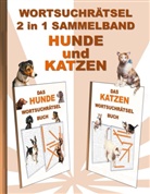 Brian Gagg - WORTSUCHRÄTSEL 2 in 1 SAMMELBAND HUNDE und KATZEN