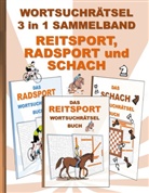 Brian Gagg - WORTSUCHRÄTSEL 3 in 1 SAMMELBAND REITSPORT, RADSPORT und SCHACH