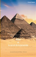 Charles Pagiaut - Milow et le secret de la pyramide