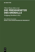 Boris Mirkin-Gezewitsch, Wolfgang Brethholz, Viktor Bruns, Kurt Häntzschel - Die Pressgesetze des Erdballs - Band 9: Das sowjetrussische Preßrecht