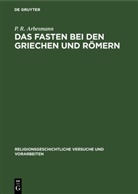 P. R. Arbesmann - Das Fasten bei den Griechen und Römern