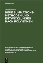 Oskar Perron - Neue Summationsmethoden und Entwicklungen nach Polynomen