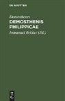 Demosthenes, Immanuel Bekker - Demosthenis Philippicae