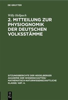 Willy Hellpach - 2. Mitteilung zur Physiognomik der deutschen Volksstämme