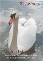 Marion Estermann, Marion Estermann - 28 Tage Buch