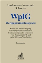 Ulrich G Schroeter, Ulrich G Schroeter u a, Urs Benedikt Lendermann, Heinric Nemeczek, Heinrich Nemeczek, Ulrich G. Schroeter - Wertpapierinstitutsgesetz