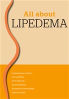 Bernd Degen, Fleischmann, Daniela Fleischmann, Ruth Leitenmeier, Anna-Theresa Lipp, Dominik von Lukowicz... - All about LIPEDEMA