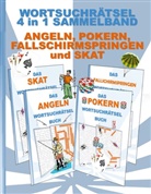 Brian Gagg - Wortsuchrätsel 4 in 1 Sammelband Angeln, Pokern, Fallschirmspringen und Skat