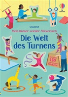Jessica Greenwell, Bec Barnes - Mein Immer-wieder-Stickerbuch: Die Welt des Turnens
