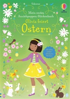 Fiona Watt, Lizzie Mackay - Mein erstes Anziehpuppen-Stickerbuch: Olivia feiert Ostern