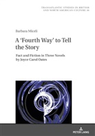Barbara Miceli, Marek Wilczynski - A 'Fourth Way' to Tell the Story