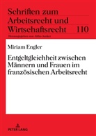 Miriam Engler - Entgeltgleichheit zwischen Männern und Frauen im französischen Arbeitsrecht