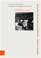 Markus Grassl, Reinhard Kapp, Eike Rathgeber - Manfred Angerer - Gesammelte Schriften und Vorträge