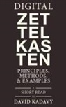David Kadavy - Digital Zettelkasten
