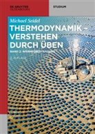Michael Seidel - Michael Seidel: Thermodynamik - Verstehen durch Üben - Band 2: Wärmeübertragung