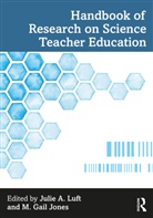 Julie A. (University of Georgia Luft, M. Gail Jones, Jones M. Gail, Julie A. Luft, Luft Julie A. - Handbook of Research on Science Teacher Education