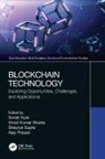 Shaurya Gupta, Ajay Prasad, Vinod Kumar Shukla, Sonali Vyas, Sonali (University of Petroleum and Energy S Vyas, Shaurya Gupta... - Blockchain Technology