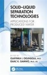 Olayinka I. Gamwo Ogunsola, Isaac K. Gamwo, Olayinka I. Ogunsola - Solidliquid Separation Technologies