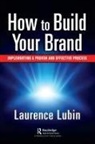 Laurence Lubin - How to Build Your Brand