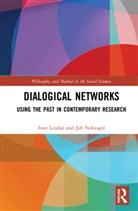 Ivan Leudar, Ivan (University of Manchester Leudar, Ivan Nekvapil Leudar, Jirí Nekvapil, Jiří Nekvapil - Dialogical Networks