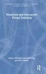 Allyson Mitchell, Allyson Moehring Mitchell, Mitchell Allyson, Tami Moehring, Janet Zanetis - Museums and Interactive Virtual Learning