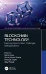 Shaurya Gupta, Ajay Prasad, Vinod Kumar Shukla, Sonali Vyas, Sonali (University of Petroleum and Energy S Vyas, Shaurya Gupta... - Blockchain Technology